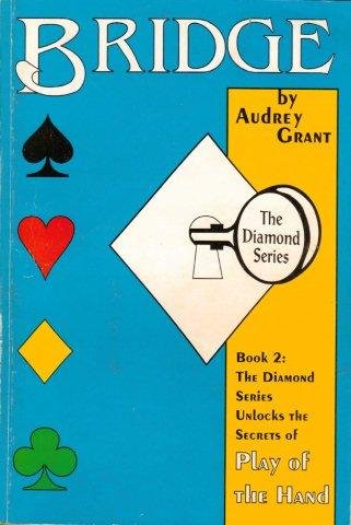 Bridge: The Diamond Series Unlocks the Secrets of Play of the Hand: Revised Edition used book depot