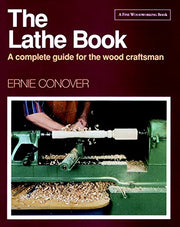 The Lathe Book: A Complete Guide for the Wood Craftsman used book depot