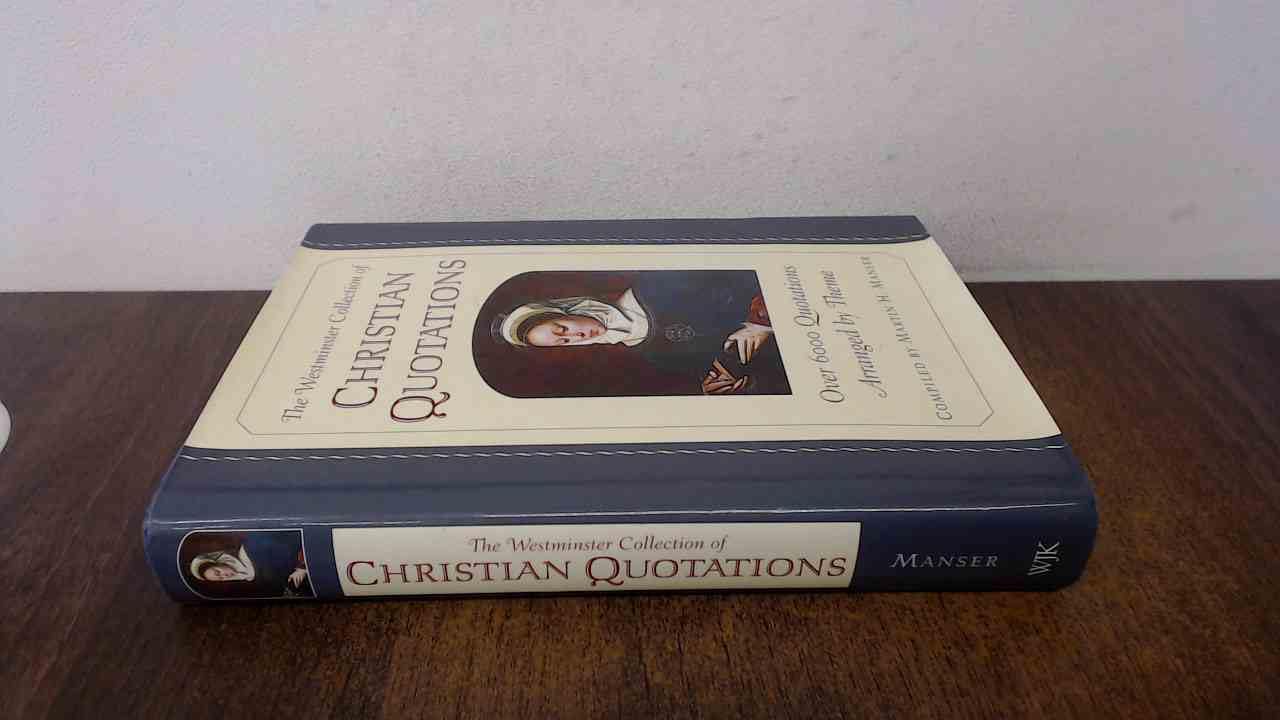 The Westminster Collection of Christian Quotations used book depot