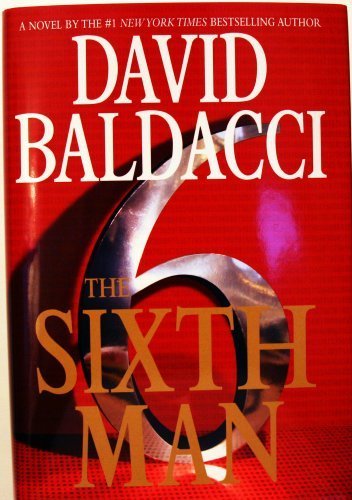 The Sixth Man, Large Print Edition [Hardcover] DAVID BALDACCI