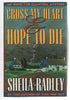 Cross My Heart  Hope to Die Sheila Radley