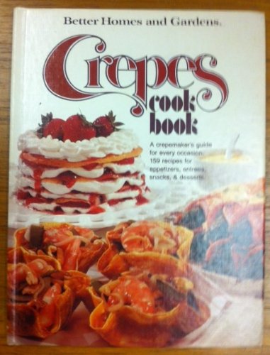 Better Homes And Gardens Crepes Cook Book used book depot