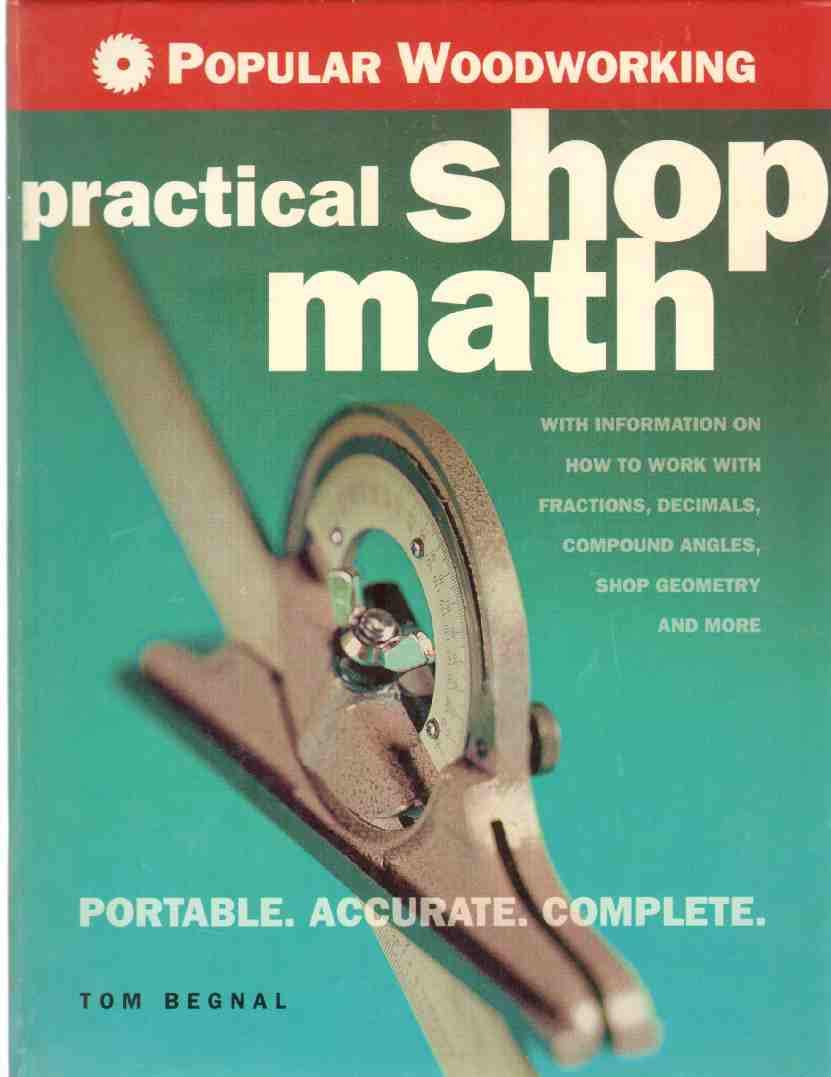 Popular Woodworking Practical Shop Math: Portable,Accurate,Complete used book depot