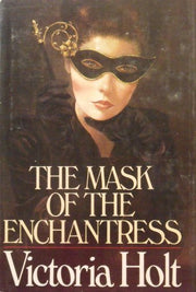 The Mask of the Enchantress by Victoria Holt (1980) Hardcover