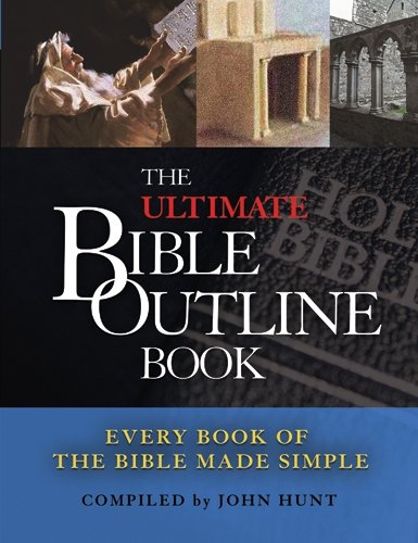The Ultimate Bible Outline Book: Every Book of the Bible Made Simple used book depot