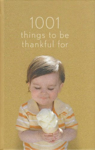 1001 things to be thankful for [Hardcover] Hallmark