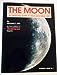 The Moon: An Observing Guide for Backyard Telescopes Kitt, Michael T