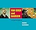Van Gogh and Gauguin: The Search for Sacred Art
