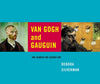 Van Gogh and Gauguin: The Search for Sacred Art