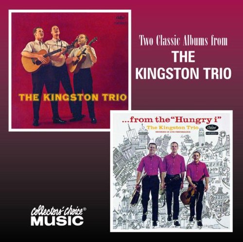 The Kingston Trio/...From the "Hungry i" used book depot