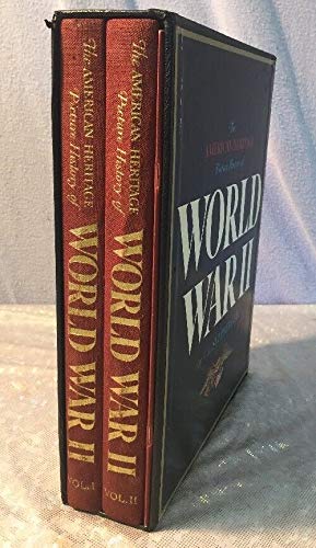 The American Heritage Picture History of World War II Volumes I and II
