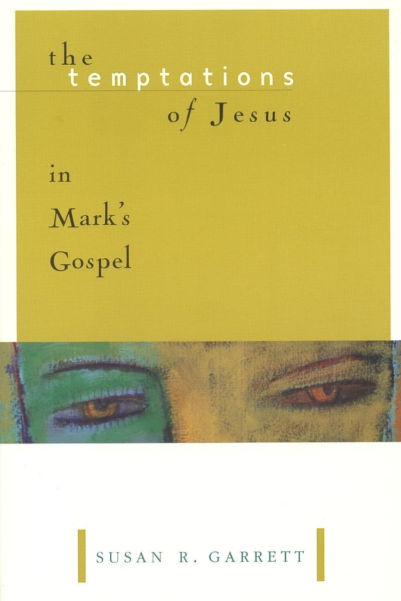 The Temptations of Jesus in Mark's Gospel used book depot