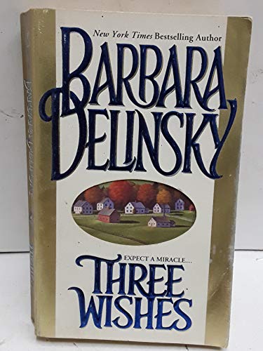 Three Wishes Delinsky, Barbara