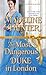 The Most Dangerous Duke in London (Decadent Dukes Society)