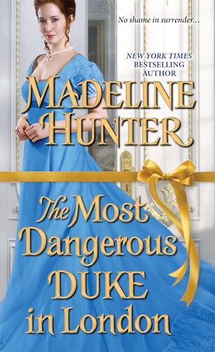 The Most Dangerous Duke in London (Decadent Dukes Society)