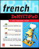 French Demystified: A Self  Teaching Guide Heminway, Annie