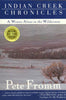 Indian Creek Chronicles: A Winter Alone in the Wilderness
