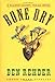 Bone Dry: A Blanco County, Texas, Novel Game Warden John Marlin, 2 Rehder, Ben