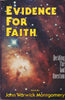 Evidence for Faith: Deciding the God Question Montgomery, John Warwick