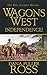 Wagons West : Independence Ross, Dana Fuller