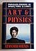 Art and Physics: Parallel Visions in Space, Time, and Light