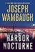 Harbor Nocturne Wambaugh, Joseph