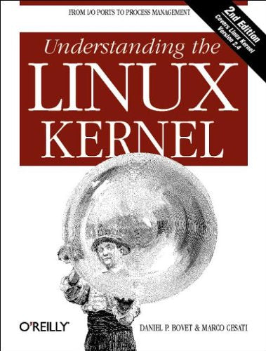 Understanding the Linux Kernel 2nd Edition Daniel P Bovet and Marco Cesati