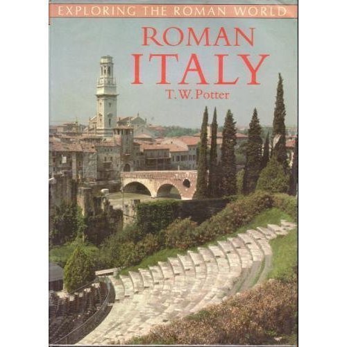 Roman Italy: Exploring the Roman World