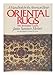 Oriental rugs: The illustrated guide Janice Summers Herbert and Richard M Lenoir