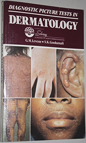 Diagnostic Picture Tests in Dermatology Levene, G M and Goolamali, S K