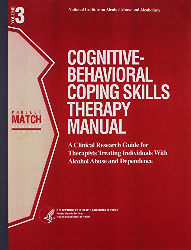CognitiveBehavioral Coping Skills Therapy Manual: A Clinical Research Guide for Therapists Treating Individuals With Alcohol Abuse  Dependence [Plastic Comb] Kadden, Ronald