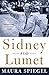 Sidney Lumet: A Life