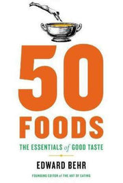 50 Foods: The Essentials of Good Taste used book depot