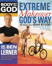 Body By God - Extreme Makeover: God's Way (40 Days to a Body By God) used book depot