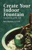 Create Your Indoor Fountain: Expressions of the Self Mannion, Paris; Inman, Tanya and Kiwica, Kimberlee