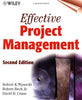 Effective Project Management, 2nd Edition Wysocki, Robert K; Beck Jr, Robert and Crane, David B