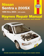 Nissan Sentra & 200sx 1995 Thru 2004: All Models (Hayne's Automotive Repair Manual) used book depot