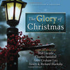 The Glory of Christmas Swindoll, Charles R; Lucado, Max; Colson, Charles and Gibbs, Terri A