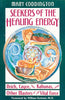 Seekers of the Healing Energy: Reich, Cayce, the Kahunas, and Other Masters of the Vital Force Coddington, Mary