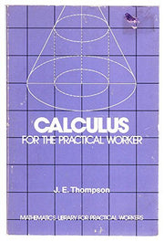 Calculus for the Practical Worker (Mathematics Library for Practical Workers) used book depot