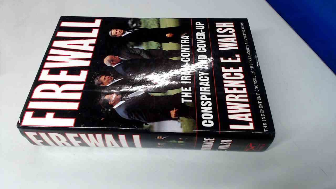 Firewall: The Iran-Contra Conspiracy and Cover-Up used book depot
