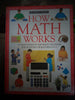 How Math Works