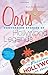 Oasis: Conversion Stories of Hollywood Legends Kendall, Mary Claire and Hart, Mother Dolores