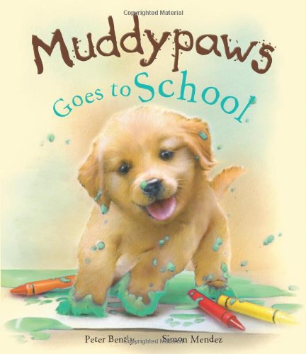 Muddypaws Goes to School (Picture Books) used book depot