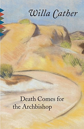 Death Comes for the Archbishop Vintage Classics [Paperback] Cather, Willa