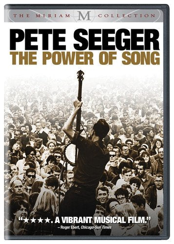 Pete Seeger: The Power of Song