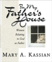 In My Father's House: Women Relating to God As Father (Member Book) used book depot