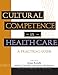 Cultural Competence in Health Care: A Practical Guide [Paperback] Rundle, Anne