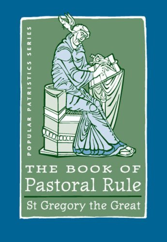 The Book of Pastoral Rule: St. Gregory the Great (Popular Patristics Series) used book depot