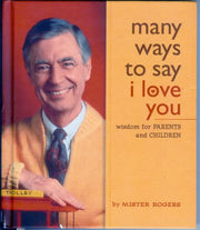 Many Ways to Say I Love You (Wisdom for Parents and Children) used book depot